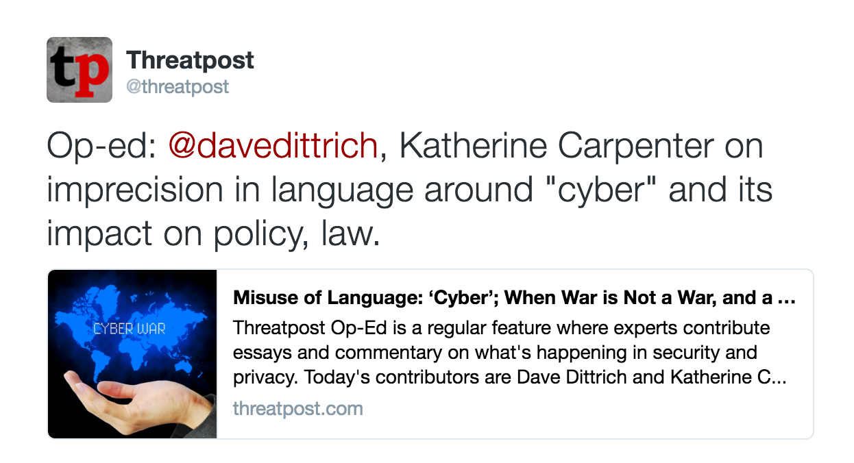 Misuse of Language: ‘Cyber’; When War is Not a War, and a Weapon is Not a Weapon